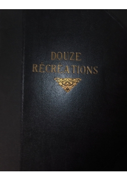 Douze Recreations