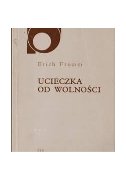 Ucieczka od wolności