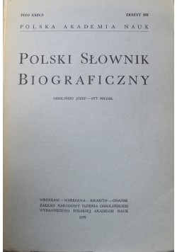 Polski słownik biograficzny Tom XXIV Zeszyt 102