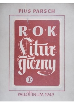 Rok liturgiczny, Tom I, 1949 r.