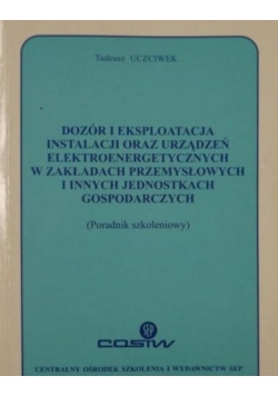 Dozór i eksploatacja instalacji oraz urządzeń elektroenergetycznych