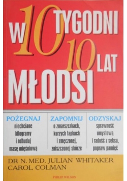 W 10 tygodni 10 lat młodsi