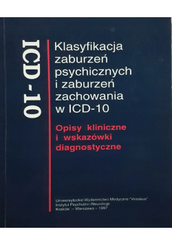 Klasyfikacja zaburzeń psychicznych i zaburzeń zachowania ICD 10