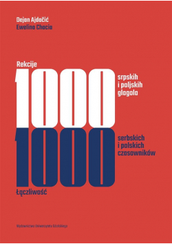 Rekcije. 1000 srpskih i poljskih glagola