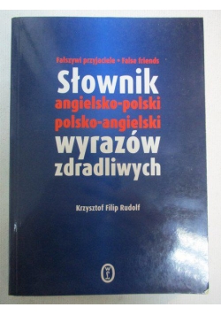 Słownik angielsko-polski, polsko-angielski wyrazów zdradliwych