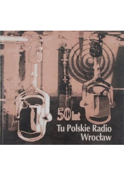 Tu Polskie Radio Wrocław