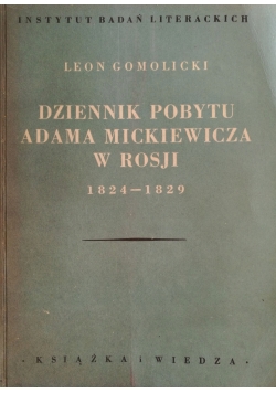 Dziennik pobytu Adama Miskiewicza w Rosji 1949 r.