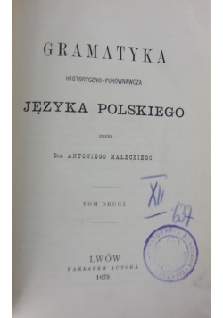 Gramatyka historyczno-porównawcza języka polskiego, 1879 r.