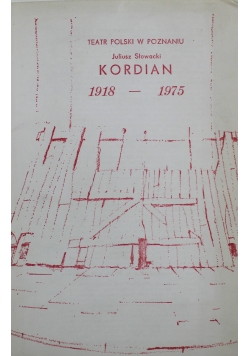Kordian 1918 - 1975