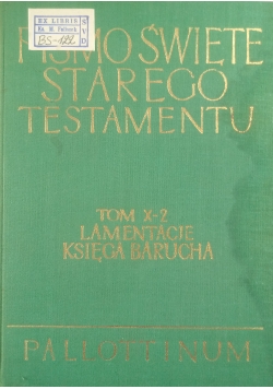 Lamentacje Księga Barucha ,Tom X-2