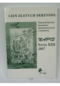 Cień złotych skrzydeł. Napis Seria XIII 2007