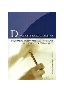 Standardy wymagań i normy testowe w diagnostyce edukacyjnej