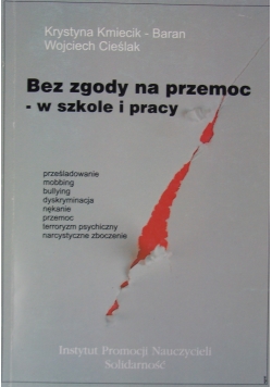 Bez zgody na przemoc -w szkole i pracy