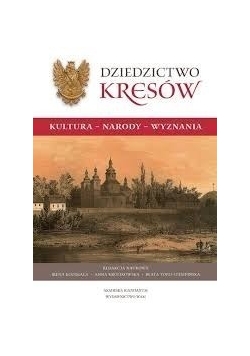 Dziedzictwo kresów. Nauka i edukacja