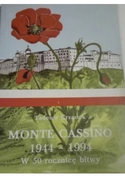 Monte Cassino 1944 - 1994. W 50 rocznicę bitwy