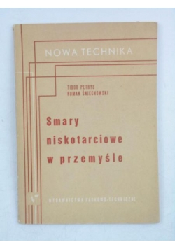 Smary niskotarciowe w przemyśle