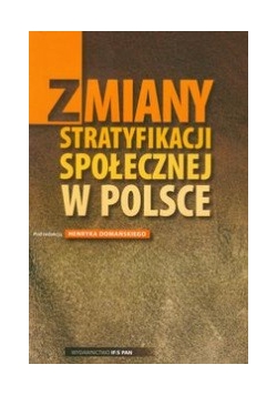 Zmiany stratyfikacji społecznej w Polsce