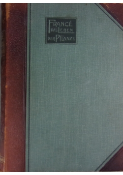 Das Leben der Pilanze, 1907 r.