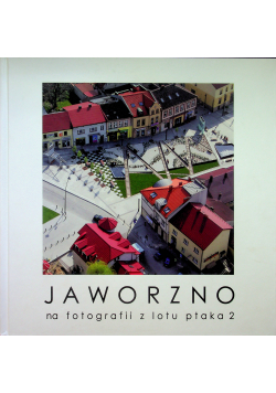 Jaworzno na fotografii  z lotu ptaka 2