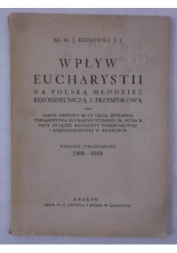 Wpływ Eucharystii na Polską młodzież rękodzielniczą i przemysłową, 1939r.