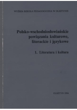 Polsko wschodniosłowiańskie  powiązania kulturowe literackie i językowe