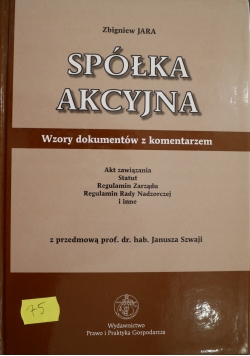 Spółka akcyjna wzory dokumentów z komentarzem