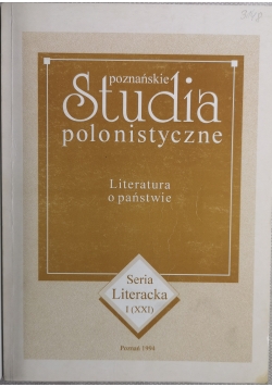 Poznańskie studia polonistyczne. Literatura o państwie