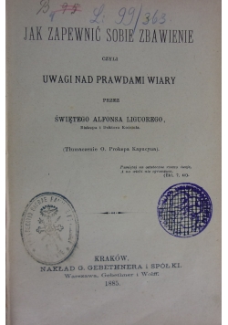 Jak zapewnić sobie zbawienie, 1885 r.