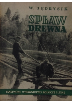 Spław drewna