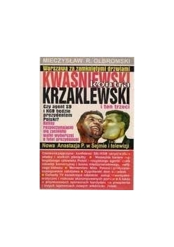 Kwaśniewski kontra Krzaklewski i ten trzeci