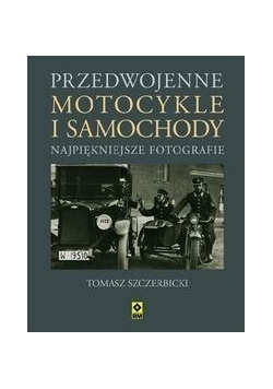 Przedwojenne motocykle i samochody