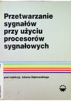 Przetwarzanie sygnałów przy użyciu procesorów sygnałowych