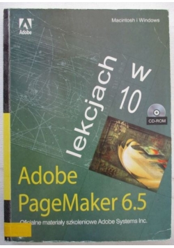 Adobe PageMaker 6.5 w 10 lekcjach + CD