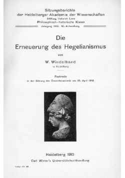 Die Erneuerung des Hegelianismus, 1910r.