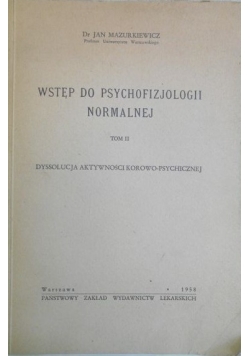 Wstęp do psychofizjologii normalnej, Tom II
