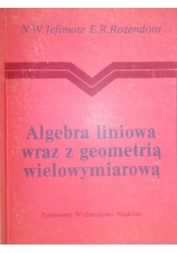 Algebra liniową wraz z geometrią wielowymiarową