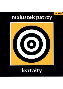 Maluszek patrzy. Kształty