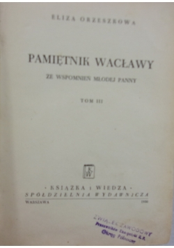 Pamiętnik Wacławy ze wspomnień młodej panny, 1950 r.