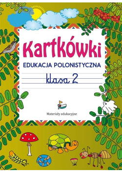 Kartkówki Edukacja polonistyczna Klasa 2