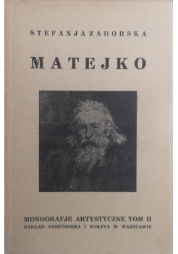 Monografje Artystyczne Tom II Matejko, 1925 r.