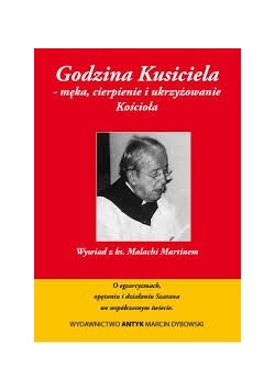 Godzina Kusiciela- męka, cierpienie i ukrzyżowanie Kościoła