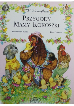 Przygody Mamy Kokoszki