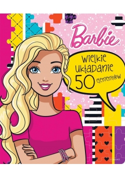Barbie. Wielkie układanie