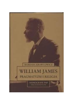 William James pragmatyzm i religia