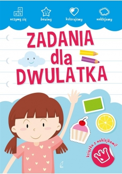 Akademia malucha. Zadania dla dwulatka