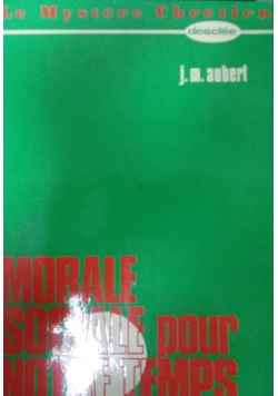 Morale sociale pour notre temps