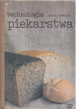 Technologia piekarstwa