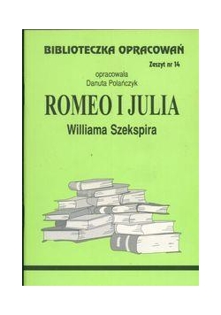 Biblioteczka opracowań nr 014 Romeo i Julia