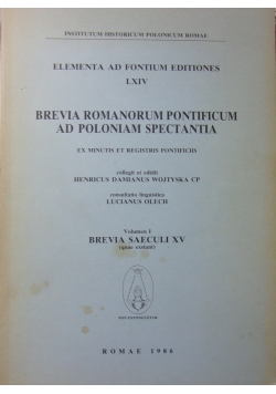 Brevia Romanorum Pontificum Ad Poloniam Spectantia