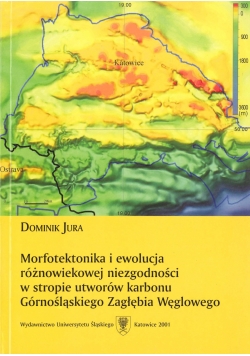 Morfotektonika i ewolucja różnowiekowej niezgodności